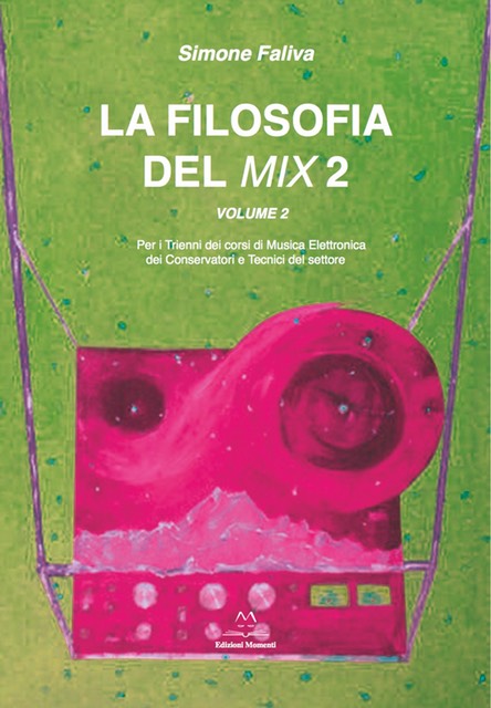 La Filosofia del Mix - Volume 2